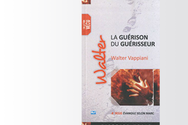 LA GUÉRISON DU GUÉRISSEUR